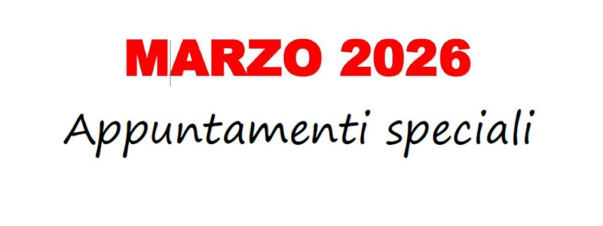 EVENTI SPECIALI MARZO 2026