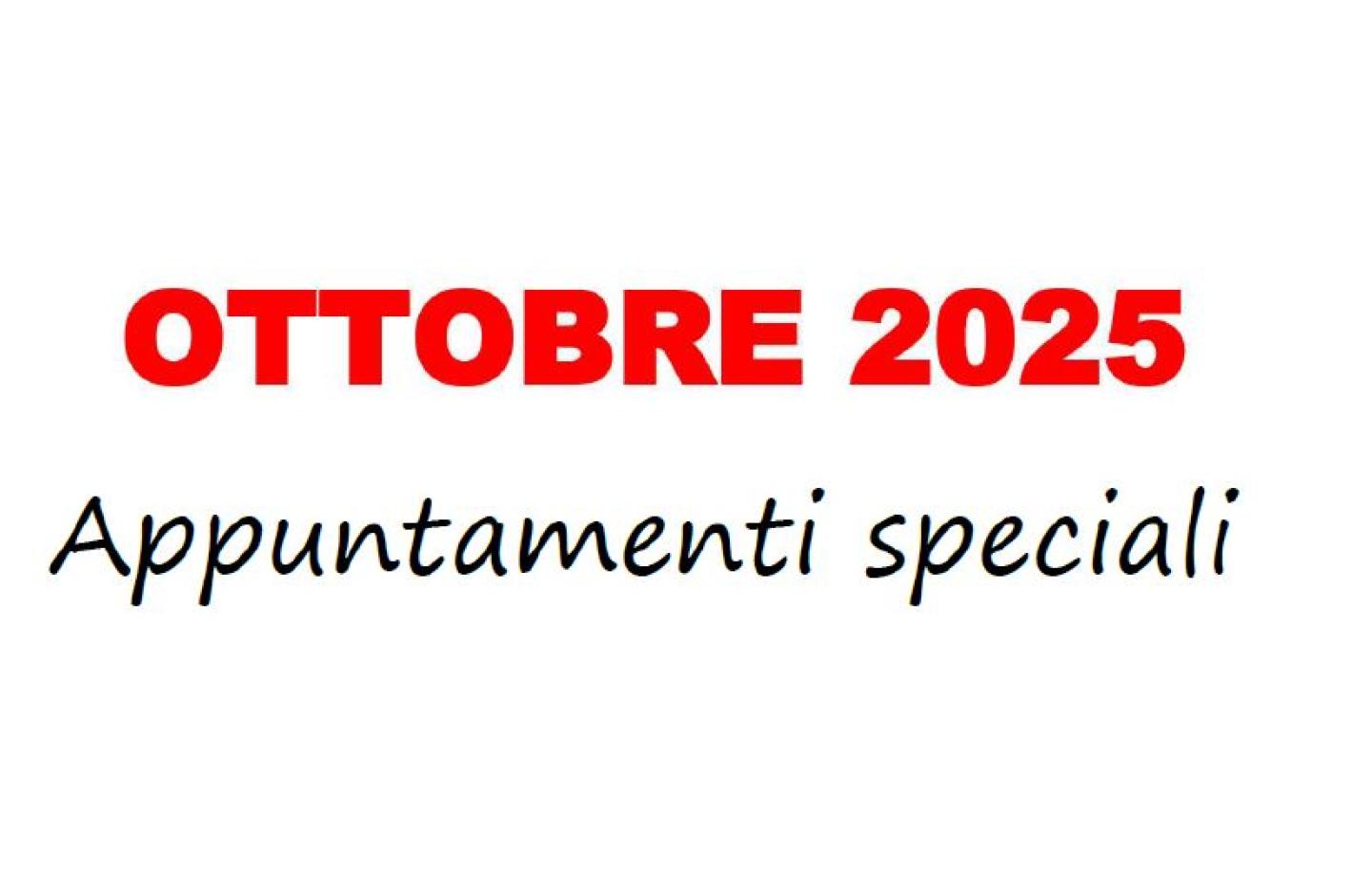 EVENTI SPECIALI OTTOBRE 2025
