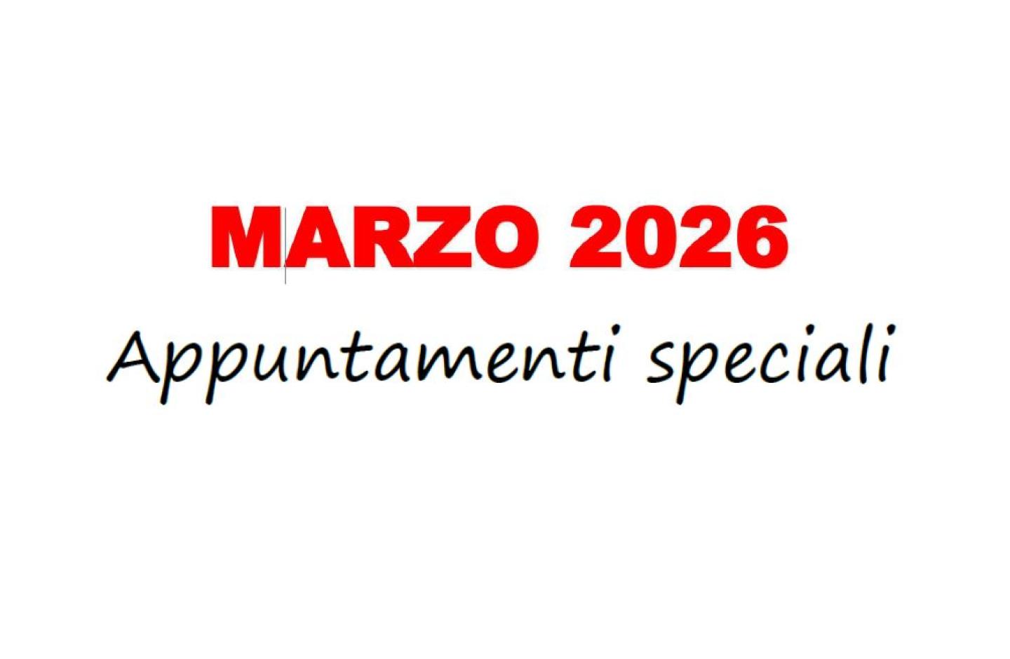 EVENTI SPECIALI MARZO 2026